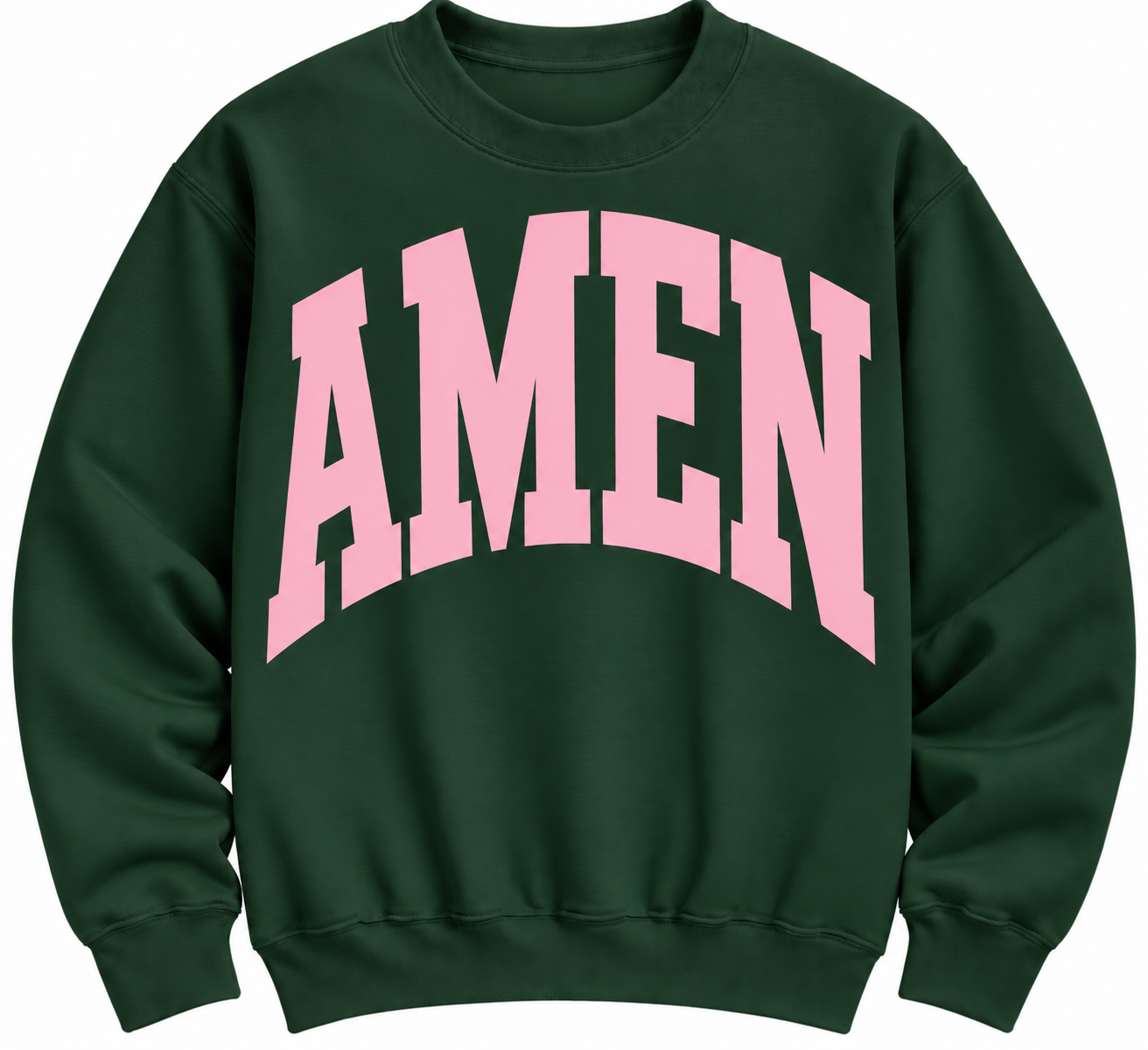 Forrest Green with Pink AMEN Sweatshirt