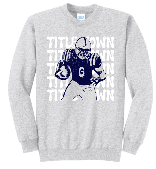 Title Town Sweatshirt