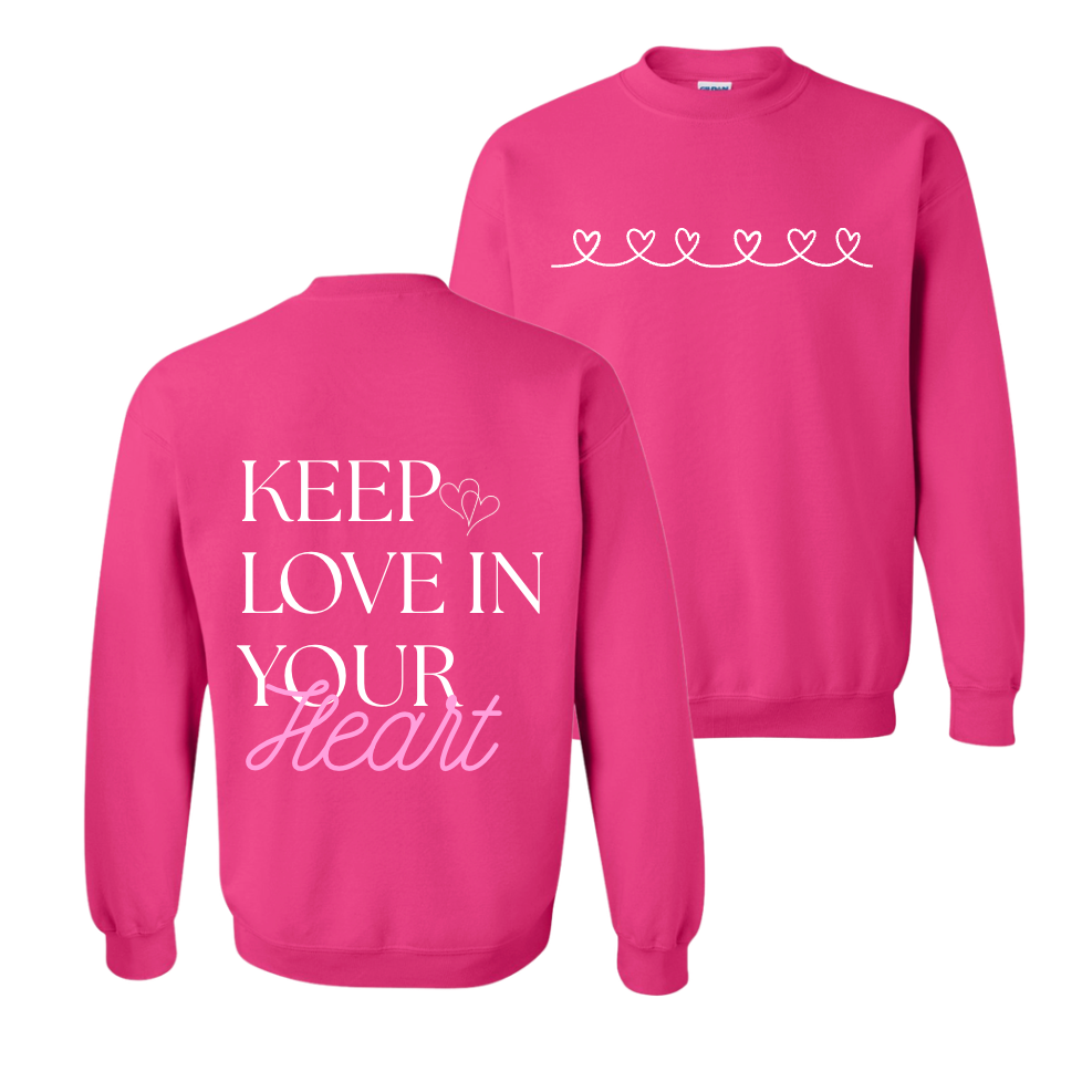 KEEP LOVE IN YOUR HEART