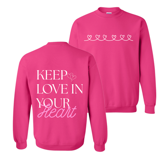 KEEP LOVE IN YOUR HEART