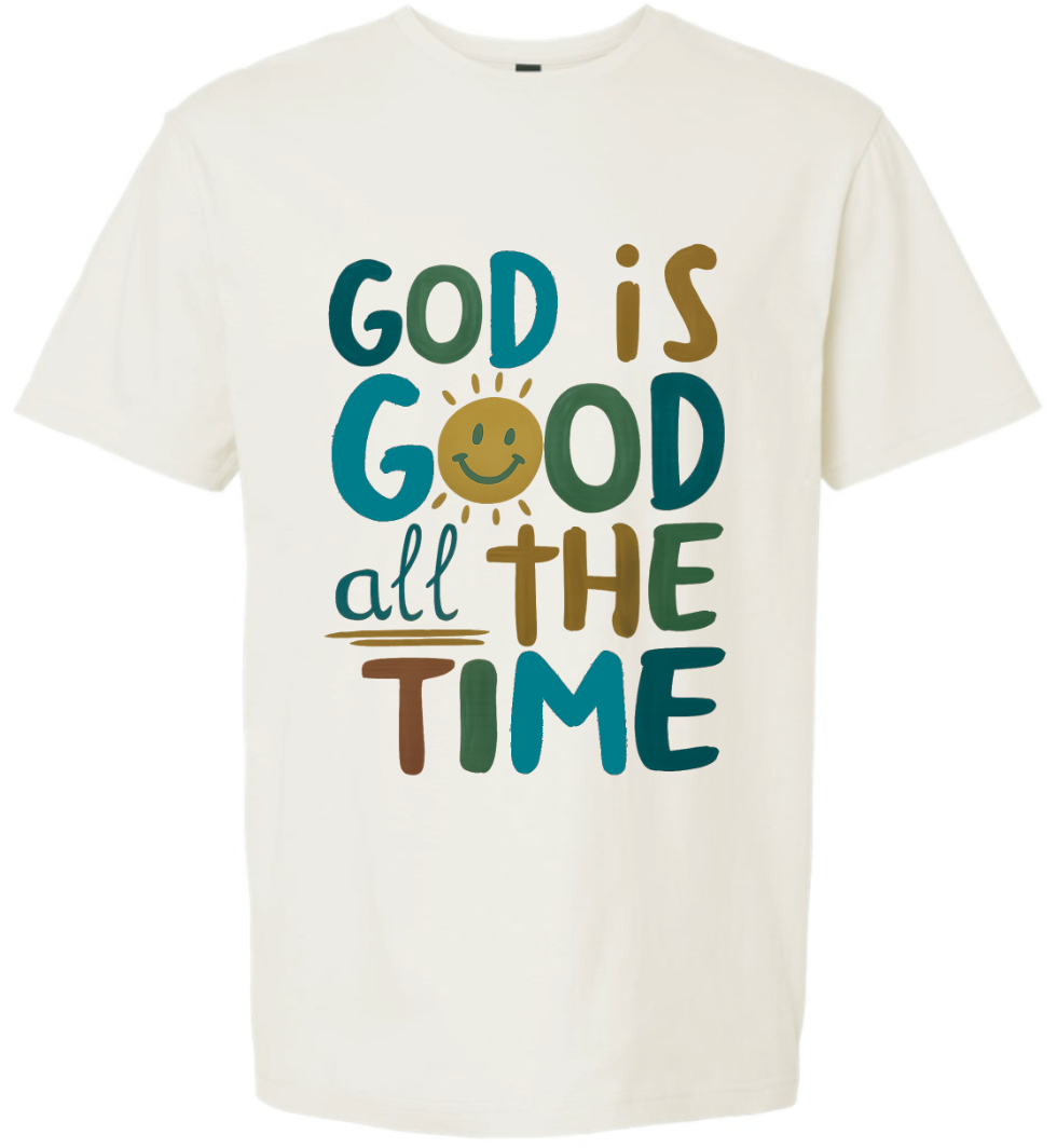 God is Good All the Time Dark Colors