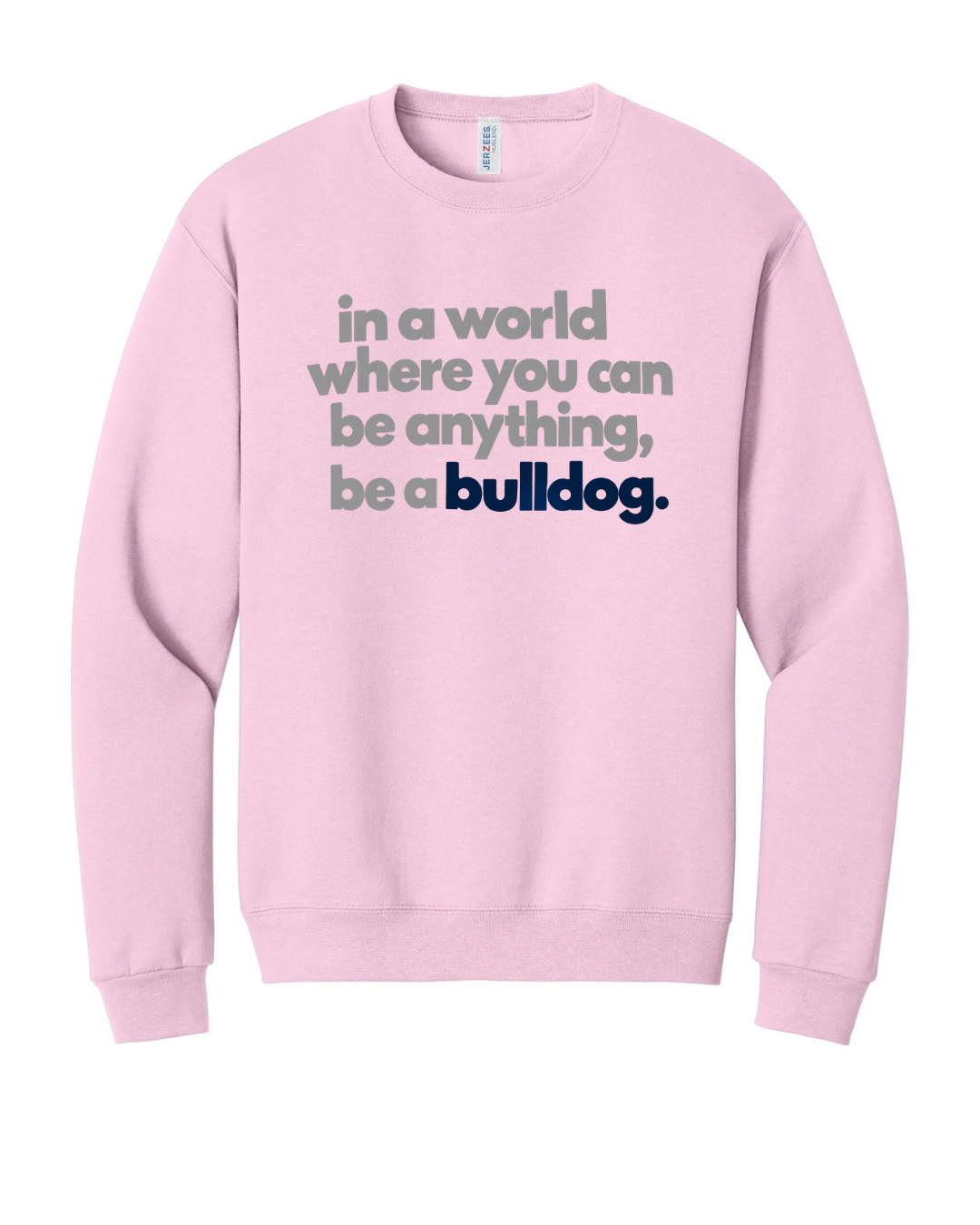 BE A BULLDOG CLASSIC STYLE SWEATSHIRT IN LIGHT PINK