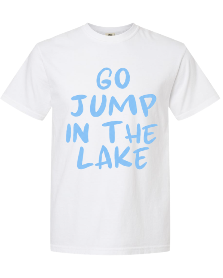 GO JUMP IN THE LAKE SHORT SLEEVE TEE IN WHITE