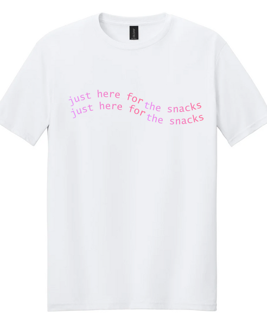 JUST HERE FOR THE SNACKS SHORT SLEEVE TEE