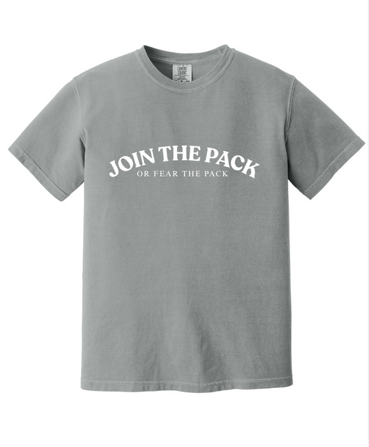 JOIN THE PACK OR FEAR THE PACK SHORT SLEEVE TEE IN GRANITE