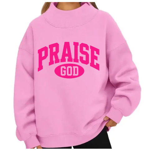 PRAISE GOD OVERSIZED MOCK NECK FLEECE PULLOVER SWEATSHIRT