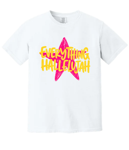 EVERYTHING HALLELUJAH GARMENT DYED TEE