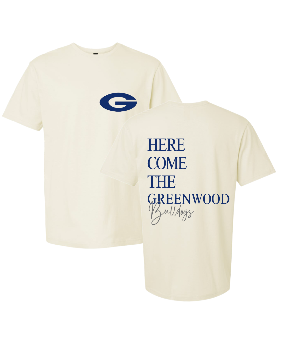 HERE COME THE GREENWOOD BULLDOGS COMFORT COLOR