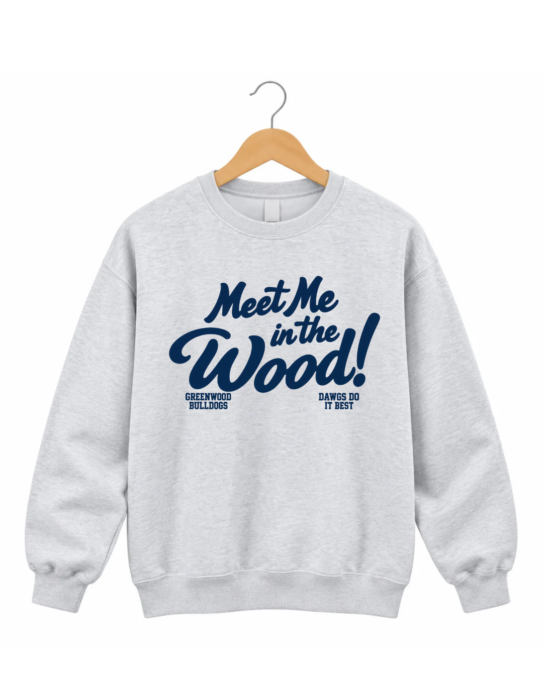 MEET ME IN THE WOOD SWEATSHIRT & HOODIE